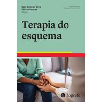 Terapia Do Esquema - Coleção Avanços Terapias De Terceira Onda - Dora Sampaio Góes E Fátima Vasques