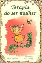 Terapia do ser mulher - Paulus Editora Terapia do ser mulher - Paulus Editora