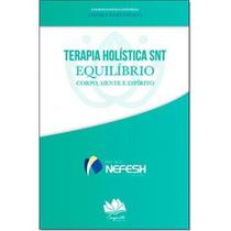 Terapia Holistica Snt - CONQUISTA EDITORA