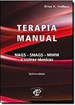 Terapia Manual. Técnicas NAGS - SNAGS - MWM e suas Variantes - Premier