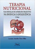 Terapia Nutricional nas Doenças do Aparelho Digestivo na Inf - MedBook