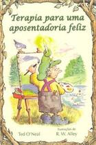 Terapia para uma aposentadoria feliz - Paulus Editora