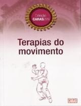 Terapias do Movimento - Coleção Caras Zen Terapias do Movimento - Coleção Caras Zen