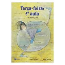 Terça-Feira: 5 Aula - Editora Ftd