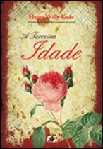 Terceira idade, a - AGE EDITORA **