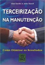 Terceirização na manutenção Terceirização na manutenção