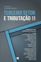 Terceiro Setor e Tributação - Vol. 11 - 01ed/23 Terceiro Setor e Tributação - Vol. 11 - 01ed/23