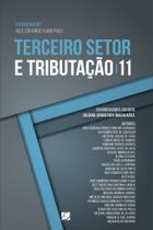Terceiro Setor e Tributação - Vol. 11 - 01Ed/23 Sortido