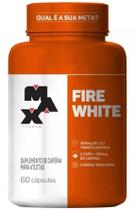 Termogenico Fire White 60 Cáps - Max Titanium