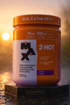 Termogênico Max Titanium 2HOT 200g Energia, Foco e Performance nos Treinos Termogênico Max Titanium 2HOT 200g Energia, Foco e Performance nos Treinos