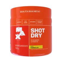 Termogênico Shot Dry 150g Max Titanium