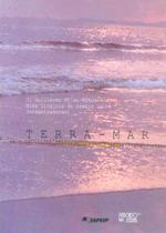Terra - Mar Terra - Mar