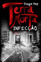 Terra Morta: Infeccao - DRACO