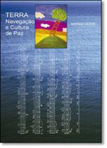 Terra Navegação e Cultura de Paz - SCORTECCI _ EDITORA Terra Navegação e Cultura de Paz - SCORTECCI _ EDITORA