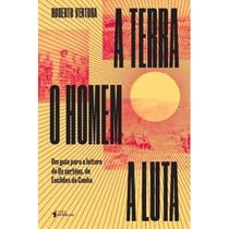 Terra, o homem, a luta, a - TRÊS ESTRELAS/ PUBLIFOLHA Terra, o homem, a luta, a - TRÊS ESTRELAS/ PUBLIFOLHA