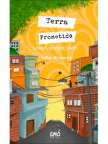 Terra prometida - livro roteirizado - vol. 1 Terra prometida - livro roteirizado - vol. 1