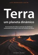 Terra, um Planeta Dinâmico