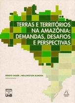 Terras e territórios na Amazônia: demandas, desafios e perspectivas - UNB
