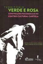 Território verde e rosa - ARTESA EDITORA LTDA