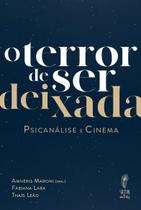 Terror de Ser Deixada, O Terror de Ser Deixada, O
