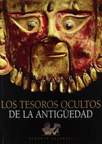 Tesoros Ocultos De La Antiguedad - REDITAR