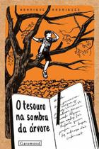 Tesouro na sombra da arvore, o - GARAMOND