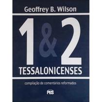 Tessalonicenses 1 e 2 G. B. Wilson