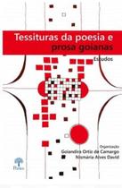 Tessituras da poesia e da prosa goianas - estudos Tessituras da poesia e da prosa goianas - estudos