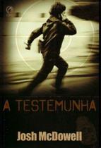 Testemunha, A - CPAD Testemunha, A - CPAD