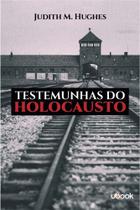 Testemunhas do holocausto Testemunhas do holocausto