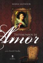 Testemunhos de Amor - Romance Espírita de Amaral Ornellas Testemunhos de Amor - Romance Espírita de Amaral Ornellas