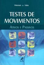 Testes de movimentos: Ativos e Passivos - Petersen e Foley