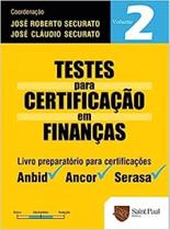 Testes Para Certificações Em Finanças - Vol. 2 - SAINT PAUL EDITORA Testes Para Certificações Em Finanças - Vol. 2 - SAINT PAUL EDITORA