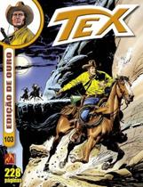 Tex edição de ouro 103 - claudio nizzi - MYTHOS - 2018