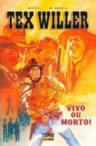 Tex Willer - Vivo Ou Morto Tex Willer - Vivo Ou Morto