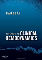 Textbook of clinical hemodynamics - W.B. SAUNDERS