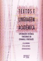 Textos E Linguagem Acadêmica Explorações Sistêmica Funcionais Em Espanhol E Português - Mercado de Letras