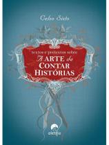 Textos e pretextos sobre a arte de contar histórias Textos e pretextos sobre a arte de contar histórias