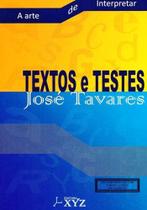 Textos e testes. a arte de interpretar