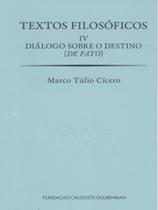 Textos filosóficos - vol. 4 - FUNDAÇAO CALOUSTE GULBENKIAN