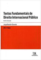 Textos Fundamentais De Direito Internacional Publi - ALMEDINA