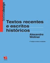 Textos recentes e escritos históricos - EDIÇÕES ROSARI