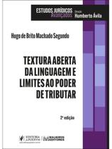 Textura aberta da linguagem e limites ao poder de tributar - 2026