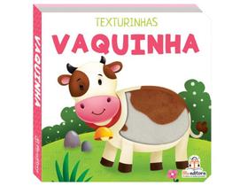 Texturinhas: Vaquinha e amigos - Cartonado com Toque e Sinta - Blu Editora