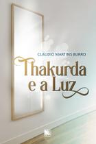 Thakurda e a Luz