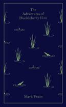 The Adventures of Huckleberry Finn - PENGUIN UK