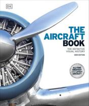 The aircraft book - DORLING KINDERSLEY UK