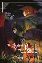 The Ancient Magus Bride: volume 6 (reimpressão) - Devir Livraria