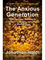 THE ANXIOUS GENERATION Autor: HAIDT, JONATHAN - PENGUIN USA THE ANXIOUS GENERATION Autor: HAIDT, JONATHAN - PENGUIN USA