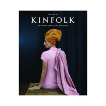 The Art Of Kinfolk - an Iconic Lens on Life And Style
